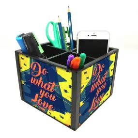 Desk Organizer For Stationery -  Do What You Love