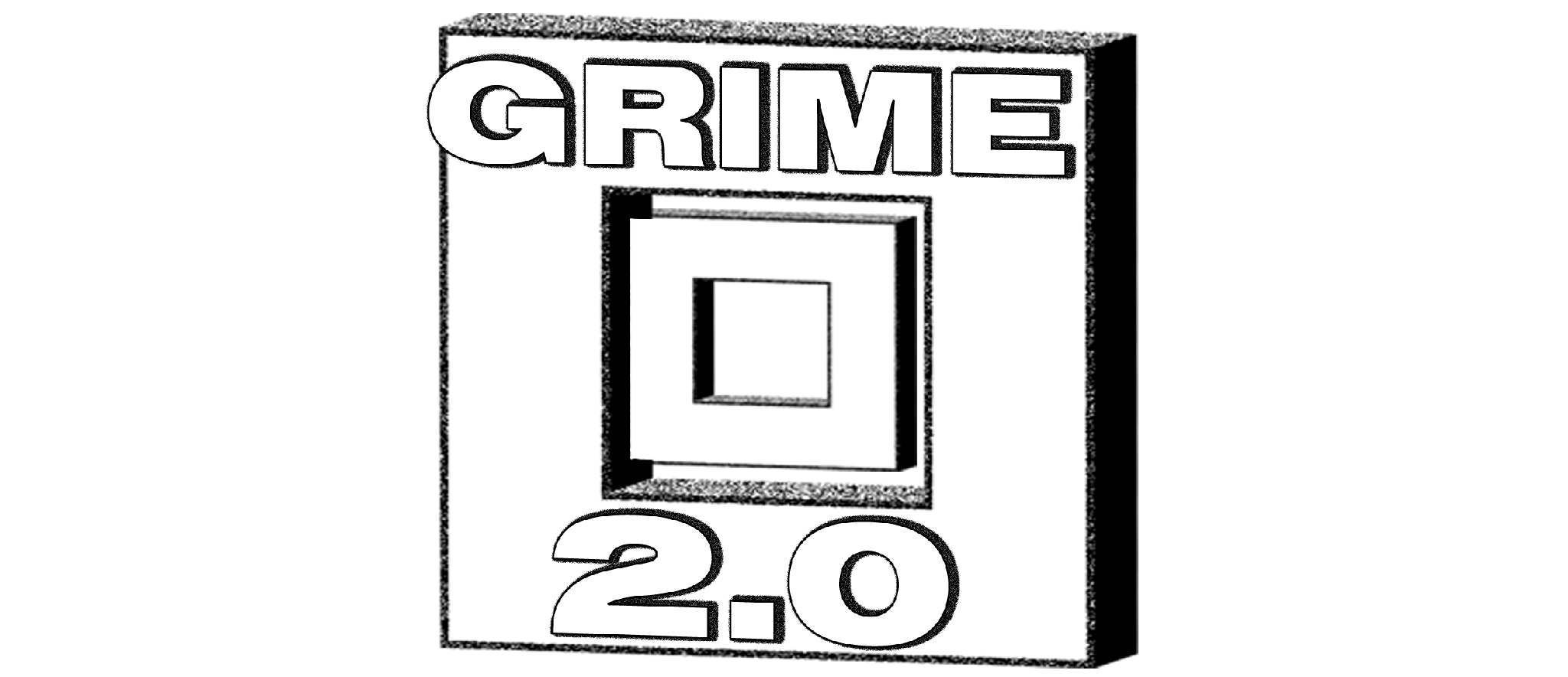Grime 2.0